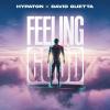 Давид Гета подава ръка на новата надежда HYPATON в съвместния сингъл "Feeling Good"
